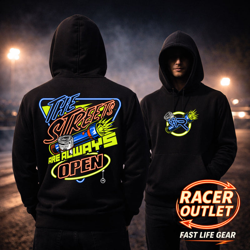 The Streets Are Always Open™ Hoodie |Fast Life Gear
