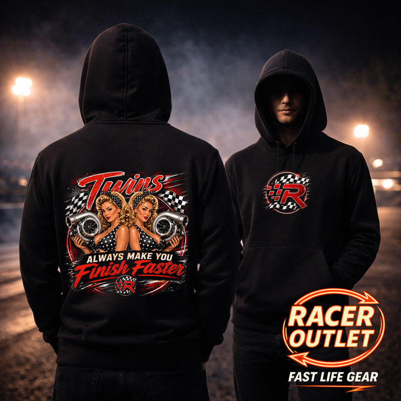 Twins Always Make You Finish Faster™ Hoodie | Fast Life Gear
