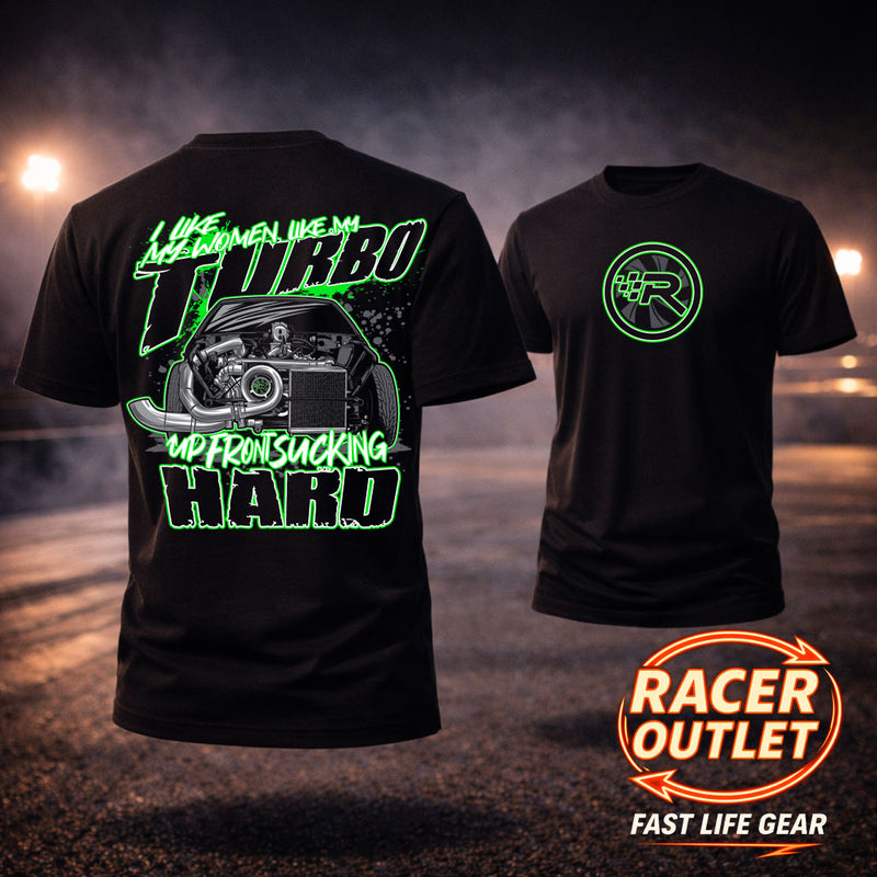 I Like My Women Like I Like My Turbo Shirt