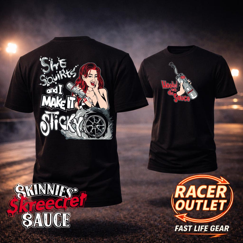 She Squirts & I Make It Sticky T-Shirt