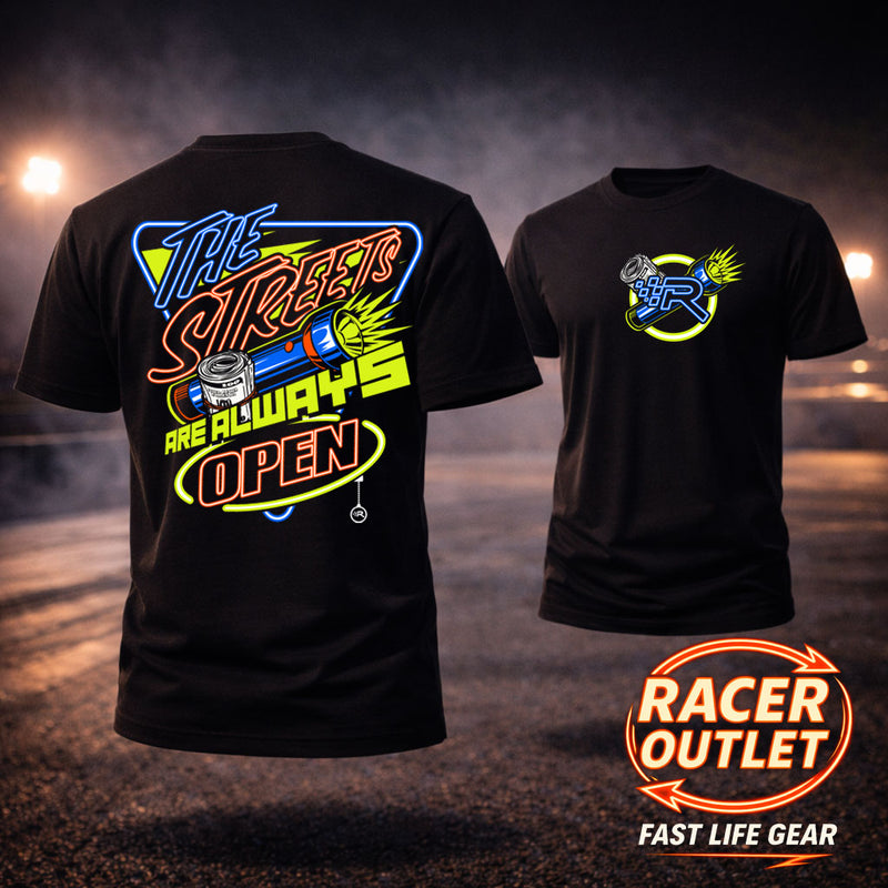Streets Are Always Open T-Shirt