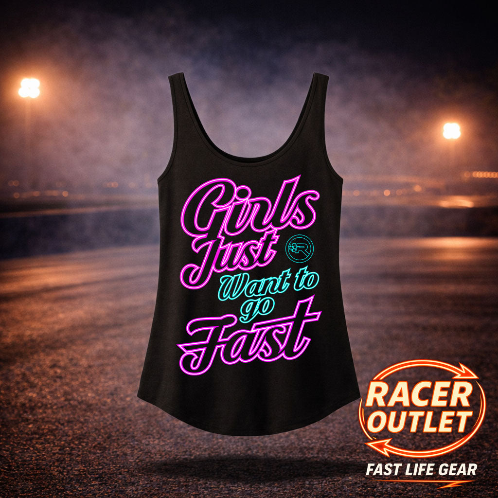Girls Just Want to Go Fast Tank Top